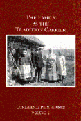 The family as the tradition carrier vol1