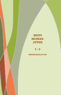 Eesti muinasjutud I