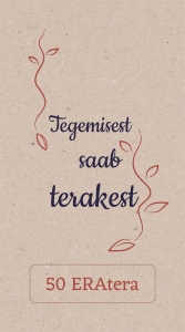 Tegemisest saab terakest