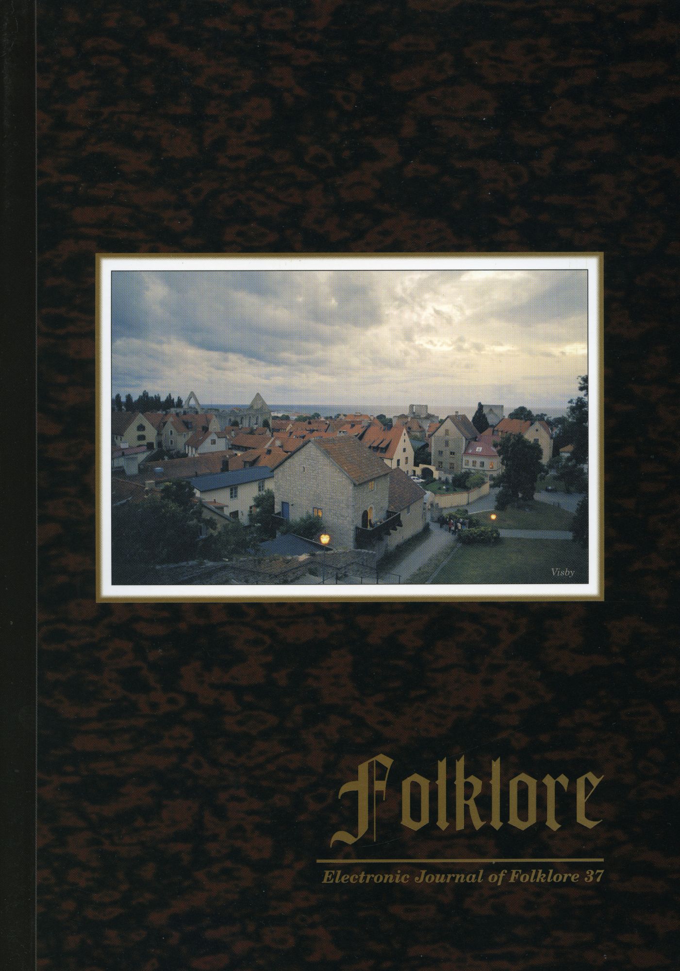 Folklore: Electronic Journal of Folklore 37