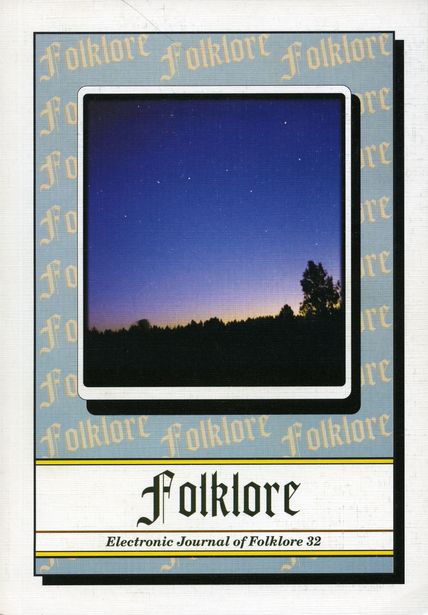 Folklore: Electronic Journal of Folklore 32