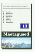 Mäetagused 13