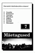 Mäetagused 7